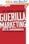 Guerilla Marketing des 21. Jahrhunderts: Clever werben mit jedem Budget