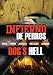 Infierno de Perros / Dogs Hell