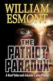 The Patriot Paradox: The Reluctant Hero Series