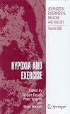 Hypoxia and Exercise (Advances in Experimental Medicine and Biology)