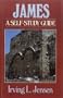James- Jensen Bible Self Study Guide (Jensen Bible Self-Study Guide Series)