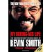 My Boring-Ass Life: The Uncomfortably Candid Diary of Kevin Smith