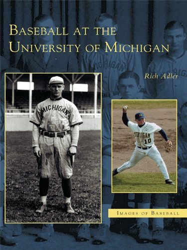 Baseball at the University of Michigan (Images of Baseball)