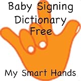 Baby Sign Language Dictionary - My Smart Hands - Free Sample