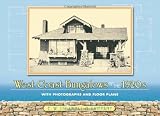 West Coast Bungalows of the 1920s: With Photographs and Floor Plans - 0486447189
