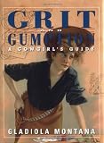 Grit and Gumption: A Cowgirls Guide