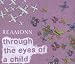 Through the Eyes of a Child (Premium) von Reamonn - alle Infos