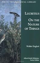 Lucretius: On the Nature of Things: De Rerum Natura