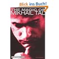 The Magic of Mikhail Tal (Everyman Chess)