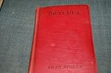 Dracula: By Bram Stoker: With Illustrations from the Universal Picture Produced By Carl Laemmle, Jr.