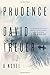 Prudence: A Novel