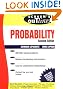 Schaum's Outline of Theory and Problems of Probability (2nd Edition)