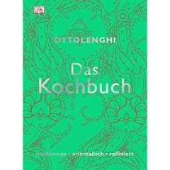 Das Kochbuch mediterran*orientalisch*raffiniert