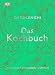 Das Kochbuch: mediterran . orientalisch . raffiniert