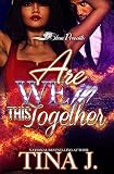 Are We In This Together