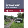 History of Geomorphology and Quaternary Geology - Special Publication no 301 by R. H. Grapes, D. R. Oldroyd, A. Grigelis, and Geological Society Publishing House
