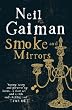 Smoke and Mirrors: Short Fiction and Illusions
