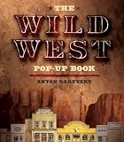 The Wild West Pop-Up Book