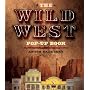 Wild West Pop-Up Book, The