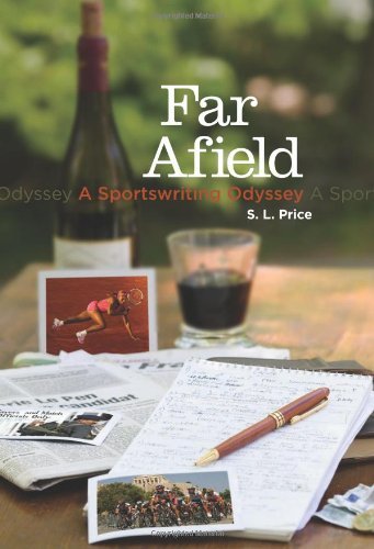 Far Afield: A Sportswriting Odyssey