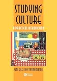 Studying Culture: A Practical Introduction