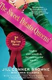 The Sweet Potato Queens' First Big-Ass Novel: Stuff We Didn't Actually Do, But Could Have, And May Yet