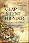 The Clap of Silent Thunder