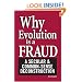 Why Evolution is a Fraud: A Secular and Common-Sense Deconstruction