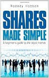 Shares Made Simple: A Beginner's Guide to the Stock Market