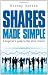 Shares Made Simple: A Beginner's Guide to the Stock Market
