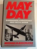 May-Day: Eisenhower, Khrushchev, and the U-2 Affair (0060155655) by Beschloss, Michael R.