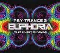 Psy Trance Euphoria 2 Mixed By John '00' Fleming