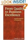 From Quality to Business Excellence: A Systems Approach to Management