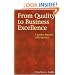 From Quality to Business Excellence: A Systems Approach to Management