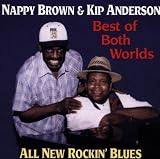 The Best of Both Worlds: All New Rockin Blues