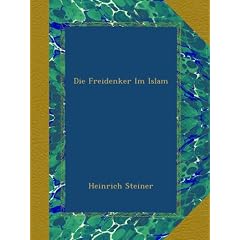 Die Freidenker Im Islam