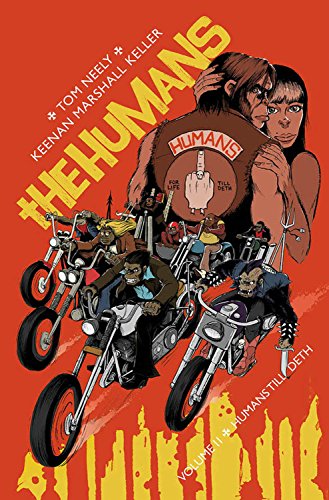 The Humans Volume 2: Humans Till Deth