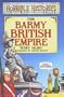 Barmy British Empire (Horrible Histories)