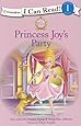Princess Joy's Party (I Can Read! / Princess Parables)