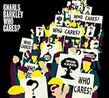 Who Cares /Gone Daddy Gone