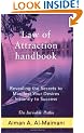 Law of Attraction Handbook: Revealing the Secrets to Manifest Your Desires Instantly to Success
