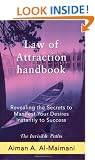 Law of Attraction Handbook: Revealing the Secrets to Manifest Your Desires Instantly to Success