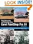 Photo Restoration and Retouching Using Corel PaintShop Photo Pro X4