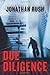 Due Diligence: A Thriller