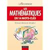Les math�matiques en 14 mots-cl�s