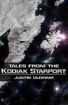 Tales from the Kodiak Starport