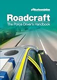 Roadcraft : the police driver's handbook