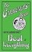 The Gardeners' Book: For the Gardener Who's Best at Everything