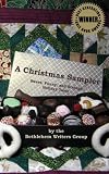 A Christmas Sampler: Sweet, Funny, and Strange Holiday Tales