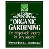 Rodale's All-New Encyclopedia of Every Gardener